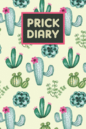 Prick Diary: 2-Years Blood Sugar Level Recording Book, Type 1 Diabetes log book, Simple Tracking with NOTES, Weekly Blood Sugar Diary, Diabetic Glucose Tracker Journal Book, Cactus & Succulent, 4 Time Before-After (Breakfast, Lunch, Dinner, Bedtime)