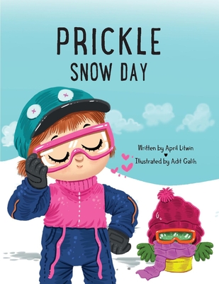Prickle Snow Day: Volume 2 - Litwin, April
