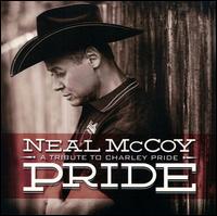 Pride: A Tribute to Charley Pride - Neal McCoy
