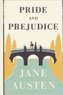 Pride and Prejudice: (Annotated)