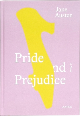 Pride and Prejudice - Austen, Jane, and Sivula, Eeva (Designer)