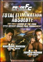 Pride Fighting Championships: 2006 Total Elimination Absolute
