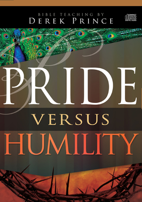 Pride Versus Humility - Prince, Derek (Narrator)