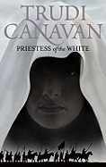 Priestess Of The White: Book 1 of the Age of the Five