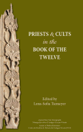 Priests and Cults in the Book of the Twelve