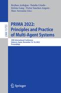 PRIMA 2022: Principles and Practice of Multi-Agent Systems: 24th International Conference, Valencia, Spain, November 16-18, 2022, Proceedings