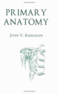 Primary anatomy - Basmajian, John V.