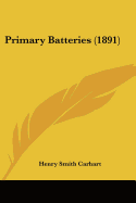 Primary Batteries (1891)