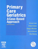 Primary Care Geriatrics: A Case-Based Approach
