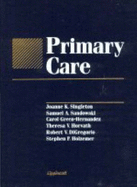 Primary Care - Singleton, Joanne K, PhD, RN, and Sandowski, Samuel A, MD, and Green-Hemandez