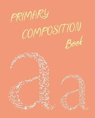 Primary Composition Book: Learn To Write Notebook/Journal - Grades K-2 School Exercise Book Dotted Midline and Thick Baseline 100 Story Pages 7.5 in x 9.25 in, 19.05 x 23.495 cm - Books, Akibi