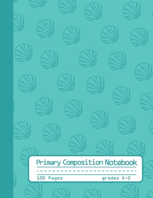 Primary Composition Notebook: Cute Mermaid Seashells Notebook with Handwriting Practice Paper for Girls in Kindergarten, First and Second Grade, 100 Blan Writing Pages with Dotted Midline for Elementary School Students - Notebooks, Colourely