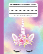 Primary Composition Notebook: No Picture Space Cute Rainbow Unicorn Face Pink Flowers Cover Full Page Dotted Mid Line Handwriting Practice for Kindergarteners, Preschoolers, K-2 - 8 x 10 - 100 pages - 50 sheets
