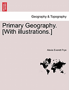 Primary Geography. [With Illustrations.]