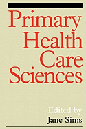Primary Health Care Sciences: A Reader