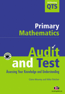 Primary Mathematics: Audit and Test - Fletcher, Mike, and Mooney, Claire