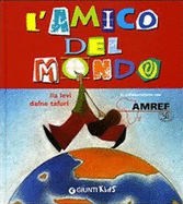 Primary picture books - Italian: L'amico del mondo