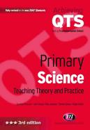 Primary Science: Teaching Theory and Practice: Third Edition - Sharp, John, Professor, and Peacock, Graham, and Johnsey, Rob, Mr.