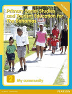 Primary Social Studies and Tourism Education for The Bahamas Book 2 new ed