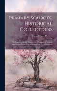 Primary Sources, Historical Collections: The Garden of Bright Waters; One Hundred and Twenty Asiatic Love Poems, with a Foreword by T. S. Wentworth