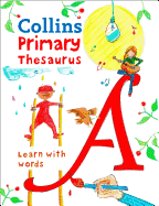 Primary Thesaurus: Illustrated Thesaurus for Ages 7+