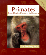 Primates: From Howler Monkeys to Humans