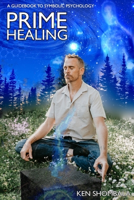 Prime Healing: Self Help - Little, Ishtara Jen, and Currington M S, Kenneth