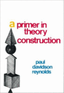 Primer in Theory Construction