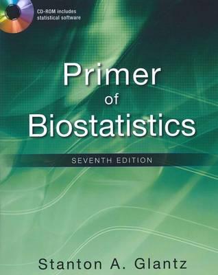 Primer of Biostatistics, Seventh Edition - Glantz, Stanton A
