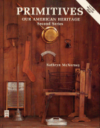 Primitives: Our American Heritage, Second Series - McNerney, Kathryn