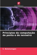 Princ?pios da computa??o de ponta e de nevoeiro