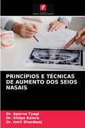 Princ?pios E T?cnicas de Aumento DOS Seios Nasais