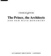 Prince Charles, the Architects and New Wave Monarchy