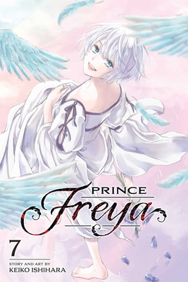 Prince Freya, Vol. 7 - Ishihara, Keiko