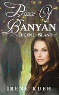 Prince of Banyan - Lucent Island