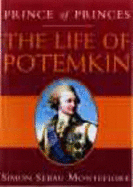 Prince of Princes: The Life of Potemkin