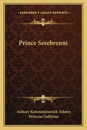 Prince Serebrenni