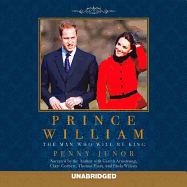 Prince William Lib/E: The Man Who Will Be King