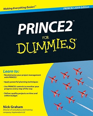 Prince2 for Dummies - Graham, Nick
