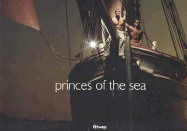 Princes of the Sea - Rousseau, Francois (Photographer), and Grainville, Patrick (Text by)