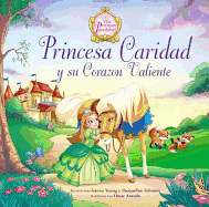 Princesa Caridad y su Corazon Valiente