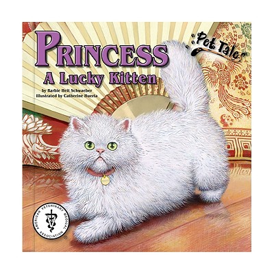 Princess: A Lucky Kitten - Schwaeber, Barbie H