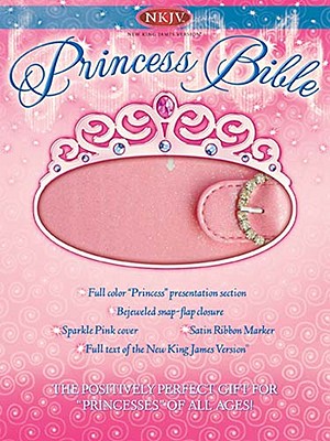 Princess Bible-NKJV-Snap Flap - Nelson Bibles (Creator)