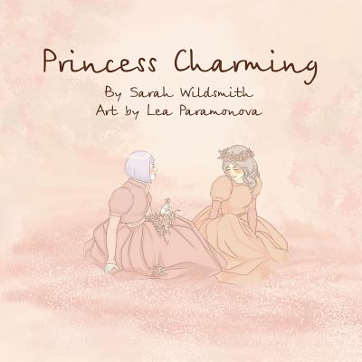 Princess Charming - Wildsmith, Sarah