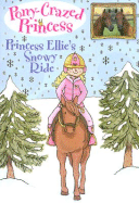 Princess Ellie's Snowy Ride