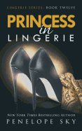 Princess in Lingerie