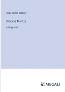 Princess Maritza: in large print