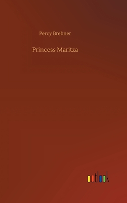 Princess Maritza - Brebner, Percy