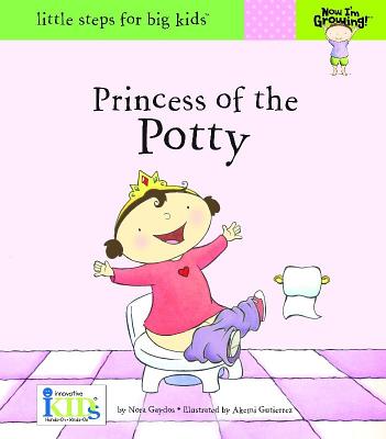 Princess of the Potty - Gaydos, Nora