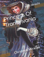 Princess Of Transylvania: Christmas Miracles